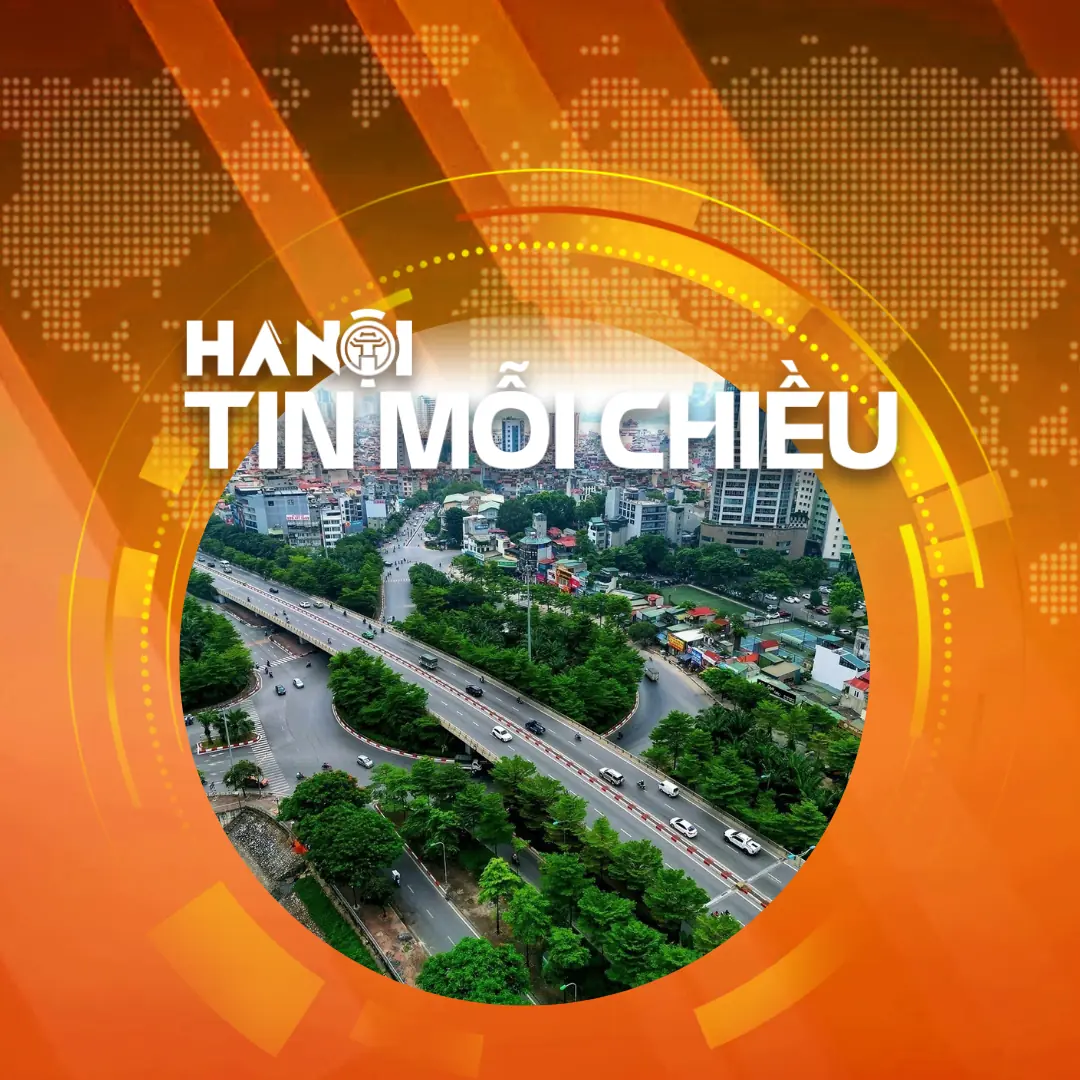 Hà Nội hướng tới phát triển toàn diện giai đoạn 2025–2030 | Hà Nội tin mỗi chiều